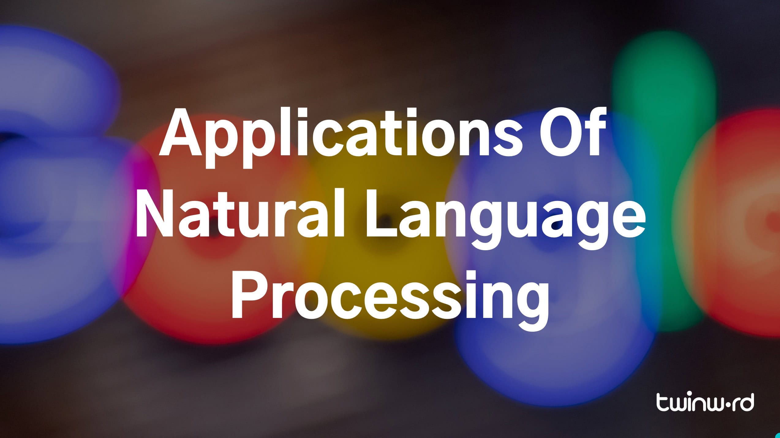 Applications Of Natural Language Processing